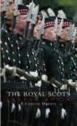 The Royal Scots : A Concise History - eBook
