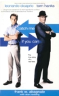 Catch Me If You Can : The True Story Of A Real Fake - eBook