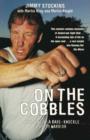 On The Cobbles : Jimmy Stockin: The Life Of A Bare Knuckled Gypsy Warrior - eBook