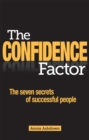 The Confidence Factor : The seven secrets of successful people - Book