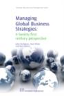 Managing Global Business Strategies : A Twenty-First-Century Perspective - eBook