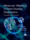 Molecular Methods in Plant Disease Diagnostics : Principles and Protocols - Book