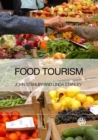 Food Tourism : A Practical Marketing Guide - Book