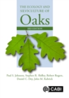 Ecology and Silviculture of Oaks, The - Book