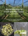 Biotechnology of Fruit and Nut Crops - Book