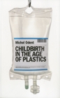 Childbirth in the Age of Plastics - Book