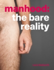 Manhood : The Bare Reality - Book