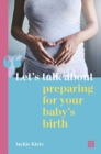 Let's talk about preparing for your baby's birth - Book