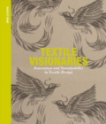 Textile Visionaries : Innovation and Sustainability in Textile Design - Book