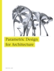 Parametric Design for Architecture - eBook