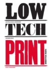 Low-Tech Print : Contemporary Hand-Made Printing - eBook