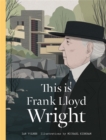 This is Frank Lloyd Wright - Book