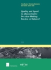 Quality and Speed in Administrative Decision-Making: Tension or Balance? - Book