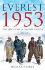 Everest 1953 : The Epic Story of the First Ascent - Book