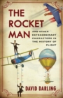 Mayday! : A History of Flight through its Martyrs, Oddballs and Daredevils - Book