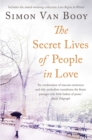 The Secret Lives of People In Love : Includes the award-winning collection Love Begins in Winter - eBook