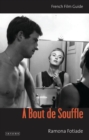 A Bout De Souffle : French Film Guide - Book