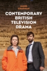 Contemporary British Television Drama - Book