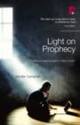 Light on Prophecy : Retrieving Word and Spirit in Today's Church - eBook