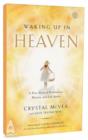 Waking up in Heaven - Book