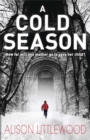 A Cold Season : The Chilling Richard and Judy Bestseller! - Book