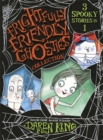 Frightfully Friendly Ghosties: Frightfully Friendly Ghosties Collection : 3 Spooky Stories in 1 - Book