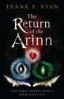 The Return of the Arinn : The Three Powers Book 4 - Book