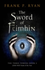 The Sword of Feimhin : The Three Powers Book 3 - eBook