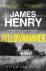 Yellowhammer : The gripping second book in the DI Nicholas Lowry series - Book