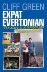 Expat Evertonian : The Diary of a Football Fan - Book