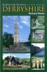 Exploring History in and Around Derbyshire - Book
