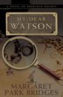 My Dear Watson - eBook
