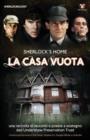 Sherlock's Home : La Casa Vuota - Book