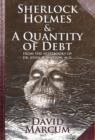 Sherlock Holmes and a Quantity of Debt - Book