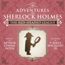 The Red-Headed League - The Adventures of Sherlock Holmes Re-Imagined - Book