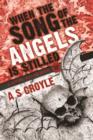 When the Song of the Angels is Stilled : A Before Watson Novel - eBook
