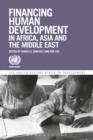 Financing Human Development in Africa, Asia and the Middle East - Book