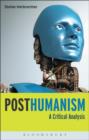 Posthumanism : A Critical Analysis - eBook