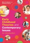 Early Childhood Theories and Contemporary Issues : An Introduction - Book