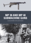 MP 38 and MP 40 Submachine Guns - eBook