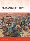 Manzikert 1071 : The breaking of Byzantium - Book