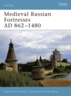 Medieval Russian Fortresses AD 862–1480 - eBook