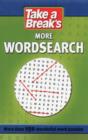 Take a Break More Wordsearch - Book