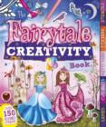 The Fairytale Creativity Book - Book