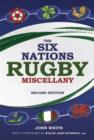 The Six Nations Rugby Miscellany - Book