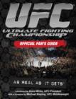 UFC Ultimate Fighting Championship : Official Fan's Guide - Book