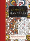 Just ADD Colour: Mandalas : Just Add Colour and Create a Masterpiece - Book