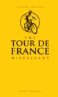 The Tour de France Miscellany : Second Edition - Book