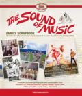 The Sound of Music Family Scrapbook : The Inside Story of the Beloved Movie Musical - Book