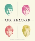 The Beatles : The Band That Changed The World - Book